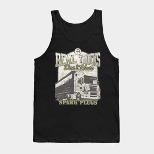 Diesel Trucks are REAL trucks Tank Top